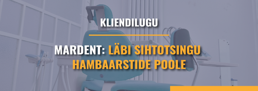 MarDenti kliendilugu